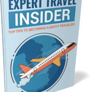 Travel Like a Pro: Insider Secrets for Savvy Travelers